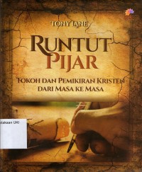 [The Lion Concise Book of Christian Thought.Bahasa.Indonesia]
Runtut Pijar : Tokoh dan pemikiran kristen dari masa ke masa