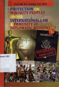 Protection on Minority Peoples Under International Law & Immunity of Diplomatic Missions