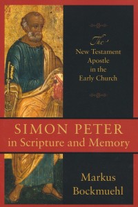 Image of Simon Peter in Scripture and Memory: The New Testament Apostle in the Early Church