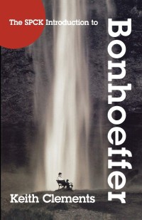 Image of The SPCK Introduction to Bonhoeffer
