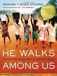 Image of He walks encounters with christ in a broken world among us