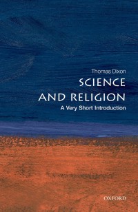 Science and religion: a very short introduction