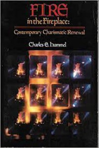 Firg in the fireplace: contemporary charismantic renewal