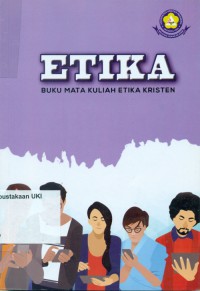 Etika: Buku Mata Kuliah Etika Kristen