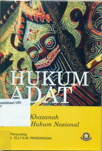 Hukum Adat dalam khazanah Sistem Hukum Nasional