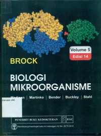 [Brock Biology of microorganisms. Bahasa Indonesia] Brock Biologi mikroorganisme Vol.5