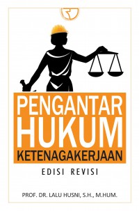 Pengantar Hukum Ketenagakerjaan Indonesia