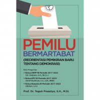 Pemilu bermartabat (reorientasi pemikiran baru tentang demokrasi)