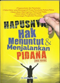 Hapusnya hak menuntut & menjalankan pidana