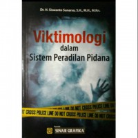 Viktimologi dalam sistem peradilan pidana