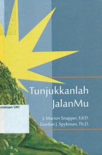 [Teach me thy way. Bahasa Indonesia] tunjukan jalanMu