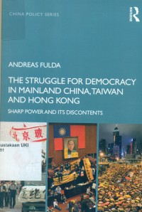 The Struggle for democracy in mainland China, Taiwan and Hong Kong
