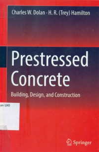 Prestressed concrete : building, design, and construction