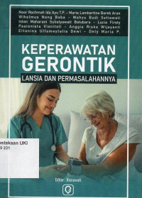 Keperawatan Gerontik : Lansia Dan Permasalahannya