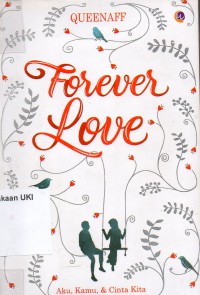 Forever Love: Aku, Kamu, & Cinta Kita