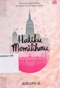 Hatiku Memilihmu