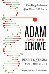 Image of Adam and the genome: reading scripture after genetic science