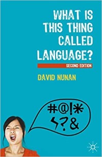Image of What This Thing Called Language ?