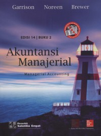 [Managerial Accounting. Bahasa Indonesia] 
Akuntansi Manajerial