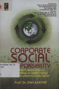 Corporate social responsibility transformasi konsep sustainability management dan implementasi di Indonesia
