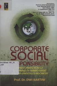 Image of Corporate social responsibility transformasi konsep sustainability management dan implementasi di Indonesia