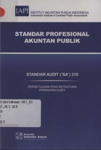 Standar profesional akuntan publik: standar audit (SA) 210