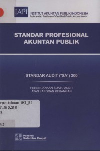 Standar profesional akuntan publik: standar audit (SA) 300