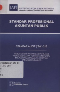 Standar profesional akuntan publik: standar audit (SA) 315