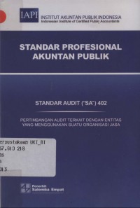 Standar profesional akuntan publik: standar audit (SA) 402