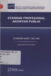 Standar profesional akuntan publik: standar audit (SA) 505