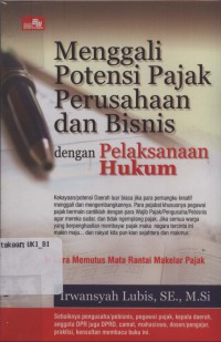 Menggali potensi pajak perusahaan dan bisnis: dengan pelaksanaan hukum