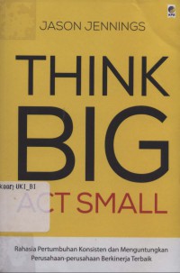 Think big act small