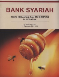 Image of Bank syariah: teori, kebijakan, dan studi empiris di Indonesia
