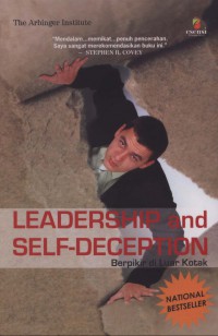 [Leadership and self-deception: getting out of the box.Bahasa Indonesia] Leadership and self-deception: berpikir di luar kotak