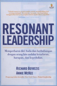 [Resonant leadership: renewing yourself and connecting … Bahasa Indonesia] Resonant leadership: memperbarui diri anda …