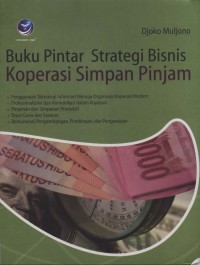 Buku pintar strategi bisnis koperasi simpan pinjam