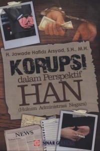 Korupsi dalam perspektif HAN (Hukum Administrasi Negara)