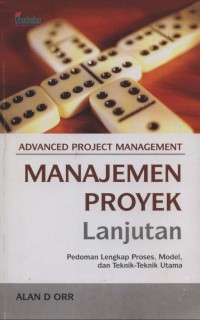 [Advanced project management.Bahasa Indonesia] Manajemen proyek lanjutan