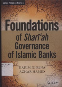 Foundations of Shari'ah Govermance of Islamic Bank