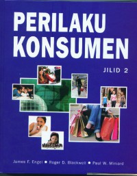 [Consumer bahavior.Bahasa Indonesia]
Perilaku konsumen, Jilid 2