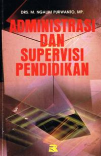 Administrasi dan supervisi pendidikan