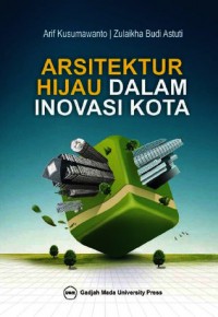 Arsitektur Hijau dalam Inovasi Kota