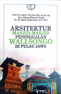 Image of Arsitektur Masjid - Masjid Peninggalan Wali Songo di Pulau Jawa