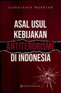 Image of Asal Usul Kebijakan Antiterorisme di Indonesia