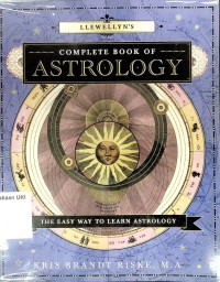 Image of Llewellyn's Complete Book of Astrology : The Easy way to learn astrology