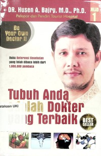 Be Your Own Doctor! Tubuh Anda Adalah Dokter yang Terbaik