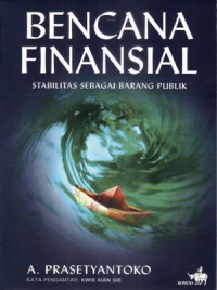 Bencana Finansial : Stabilitas Sebagai Barang Publik