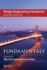 Bridge Engineering Handbook: fundamentals