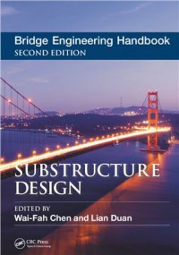 Bridge Engineering Handbook: substructure design