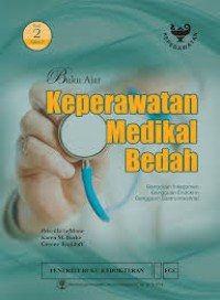 [Medical-Surgical Nursing:Critical Thinking in Patient Care. Bhs. Indonesia]
Buku Ajar Keperawatan Medikal Bedah: Gangguan Integumen, Gangguan Endokrin, Gangguan Gastrointestinal Vol.2 Edisi 5